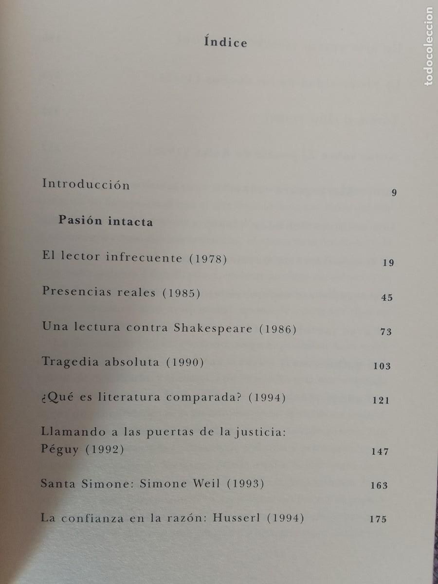 Libros de segunda mano: PASION INTACTA. GEORGE STEINER. SIRUELA 1997. - Foto 5