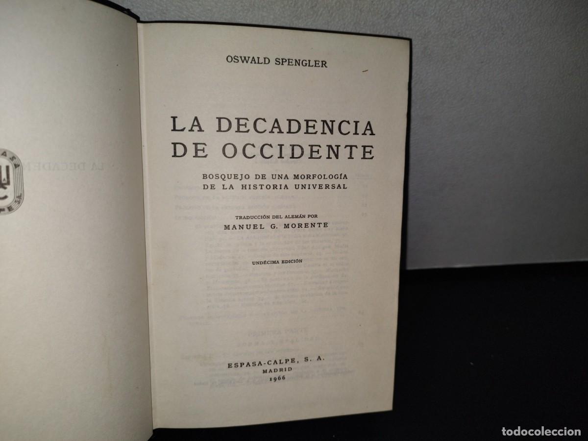 Libros de segunda mano: 92- LA DECADENCIA DE OCCIDENTE - OSWALD SPENGLER - 1966 - Foto 4