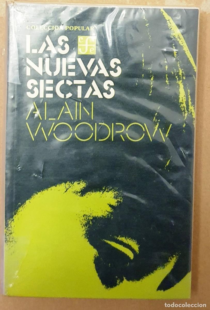 Libros de segunda mano: LAS NUEVAS SECTAS. ALAIN WOODROW. 1979. - Foto 1