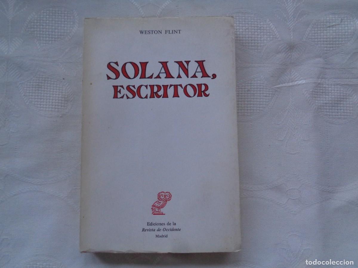 Libros de segunda mano: WESTON FLINT. SOLANA, ESCRITOR. 1967. PRIMERA EDICI&Oacute;N. - Foto 1