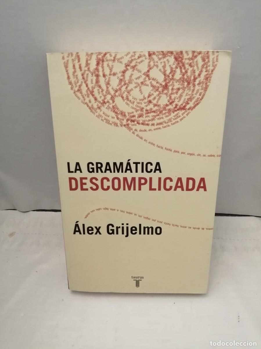 Libros de segunda mano: La gram&aacute;tica descomplicada (Primera edici&oacute;n) - Foto 1
