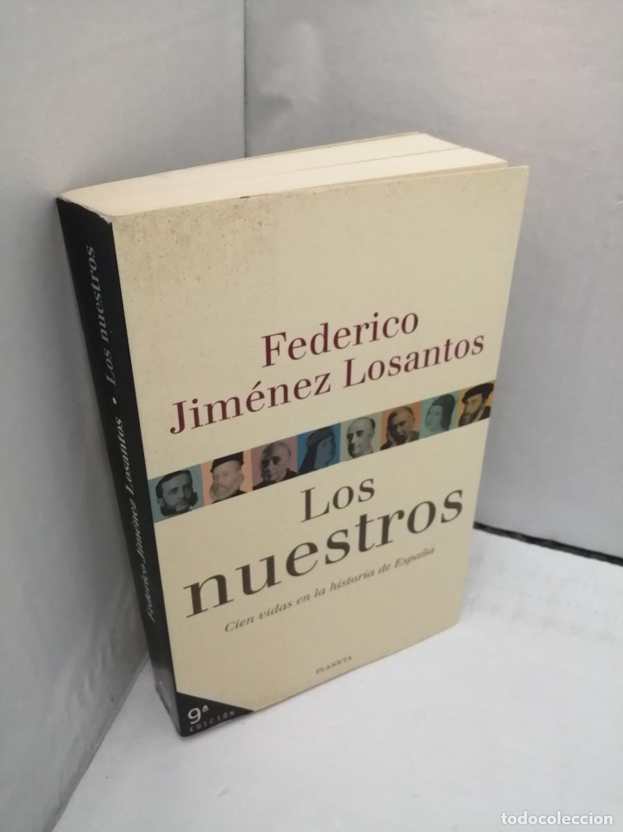 Libros de segunda mano: LOS NUESTROS: Cien vidas en la historia de Espa&ntilde;a - Foto 3