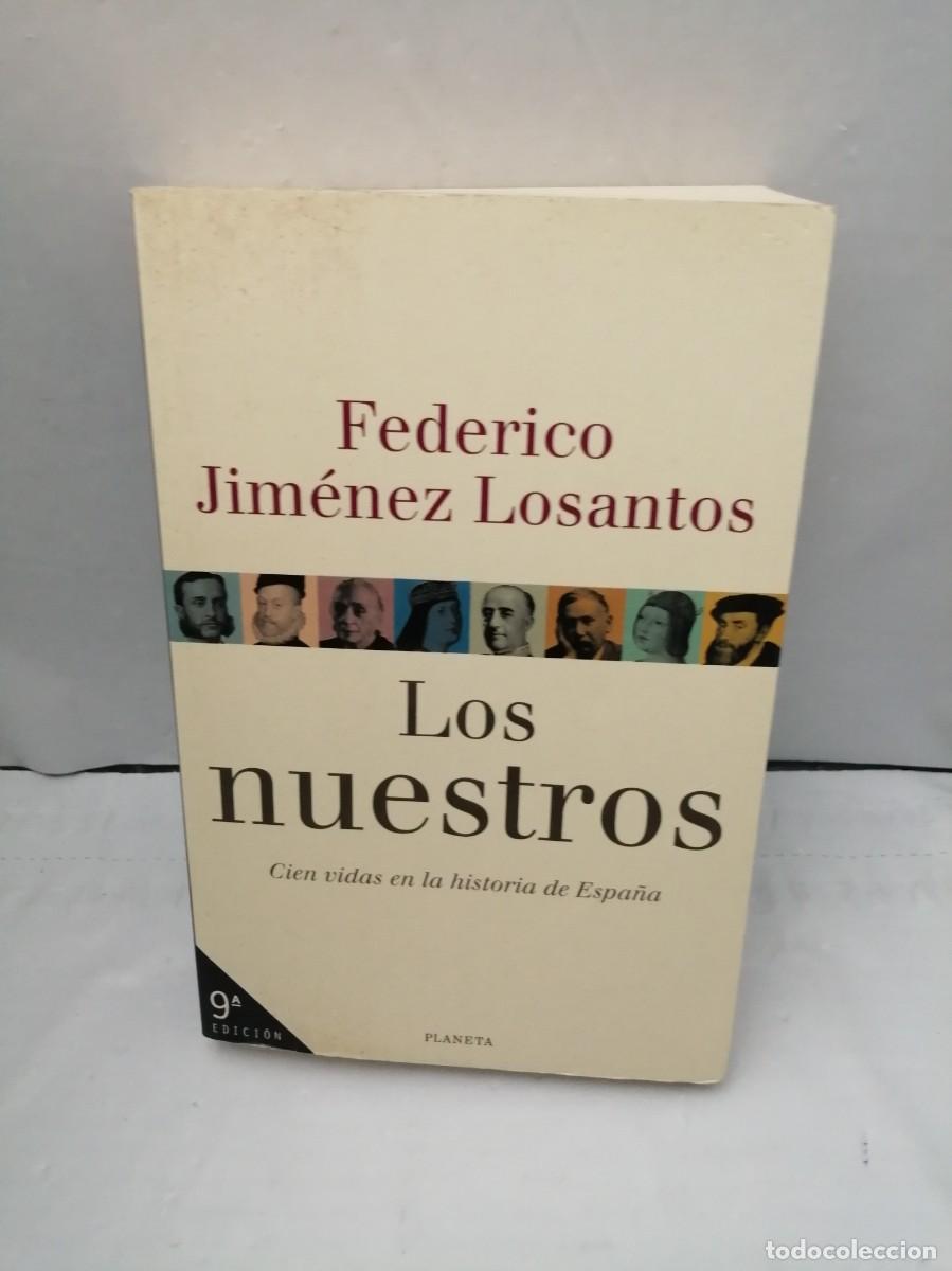 Libros de segunda mano: LOS NUESTROS: Cien vidas en la historia de Espa&ntilde;a - Foto 1