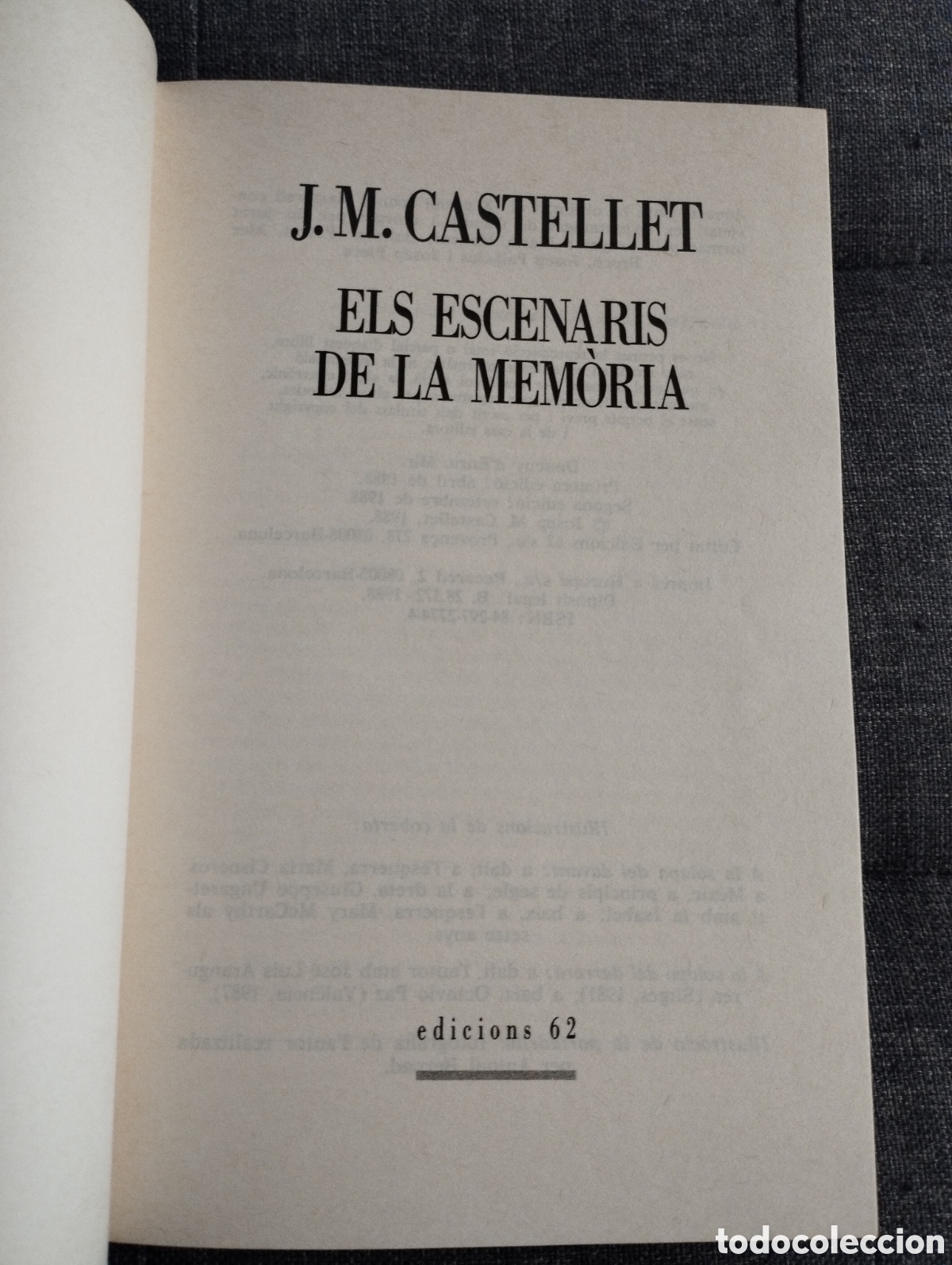 Libros de segunda mano: ELS ESCENARIS DE LA MEM&Ograve;RIA (J.M. CASTELLET) - Foto 2