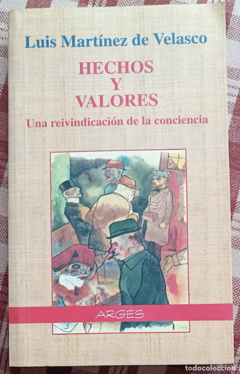 Libros de segunda mano: Luis Mart&iacute;nez de Velasco - Hechos y Valores - Foto 1