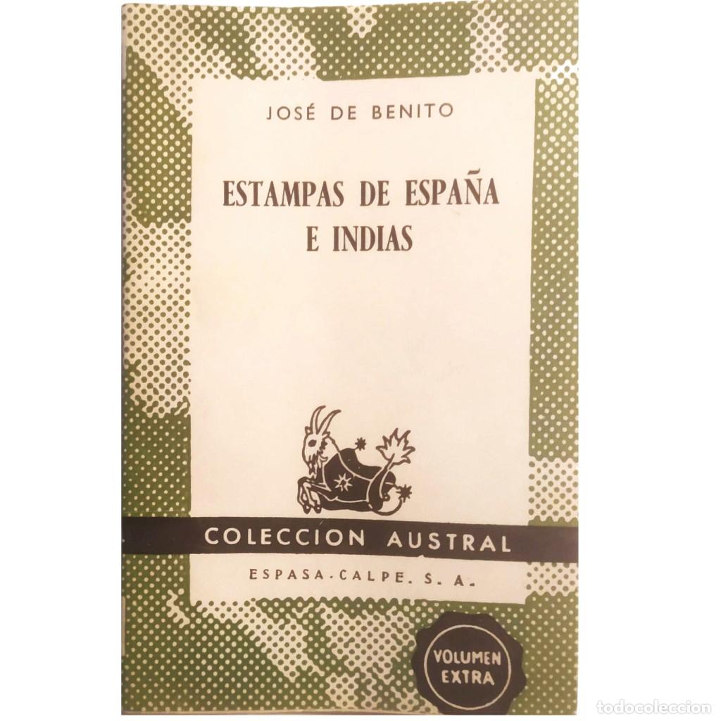 Libros de segunda mano: ESTAMPAS DE ESPA&Ntilde;A E INDIAS. Benito, Jos&eacute; de - Foto 1