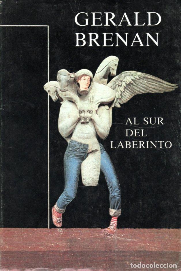 Libros de segunda mano: AL SUR DEL LABERINTO - GERALD BRENAN - Foto 1