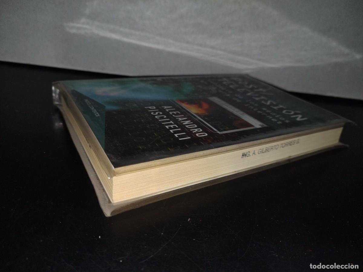 Libros de segunda mano: 82- POST/TELEVISI&Oacute;N. ECOLOG&Iacute;A DE LOS MEDIOS EN LA ERA DE INTERNET - ALEJANDRO PISCITELLI - Foto 3