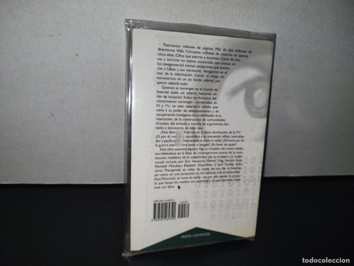 Libros de segunda mano: 82- POST/TELEVISI&Oacute;N. ECOLOG&Iacute;A DE LOS MEDIOS EN LA ERA DE INTERNET - ALEJANDRO PISCITELLI - Foto 4