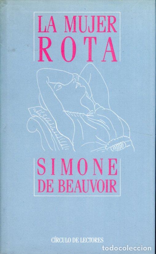 Libros de segunda mano: LA MUJER ROTA - SIMONE DE BEAUVOIR - Foto 1