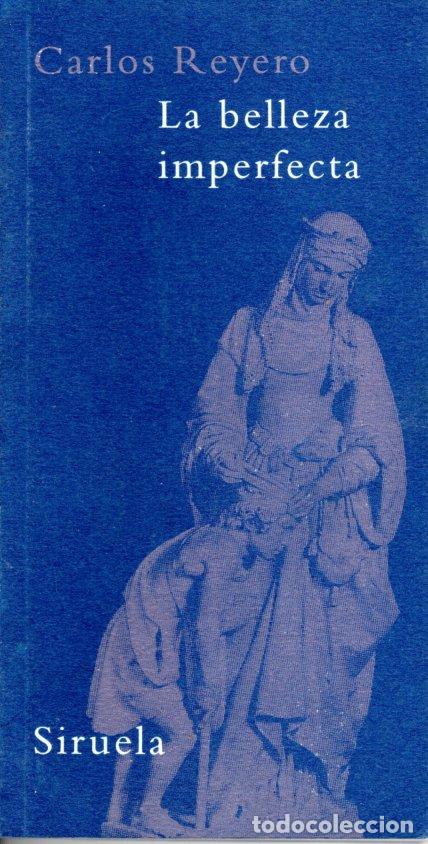 Libros de segunda mano: LA BELLEZA IMPERFECTA - CARLOS REYERO - Foto 1