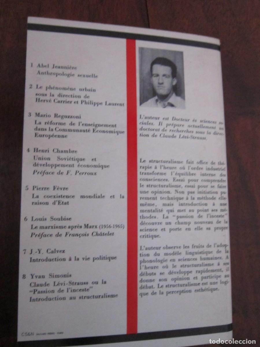 Libros de segunda mano: CLAUDE L&Eacute;VI-STRAUSS OU LA PASSION DE L&acute;INCESTE. Introduction au Structuralisme. Yvan Simonis - Foto 2
