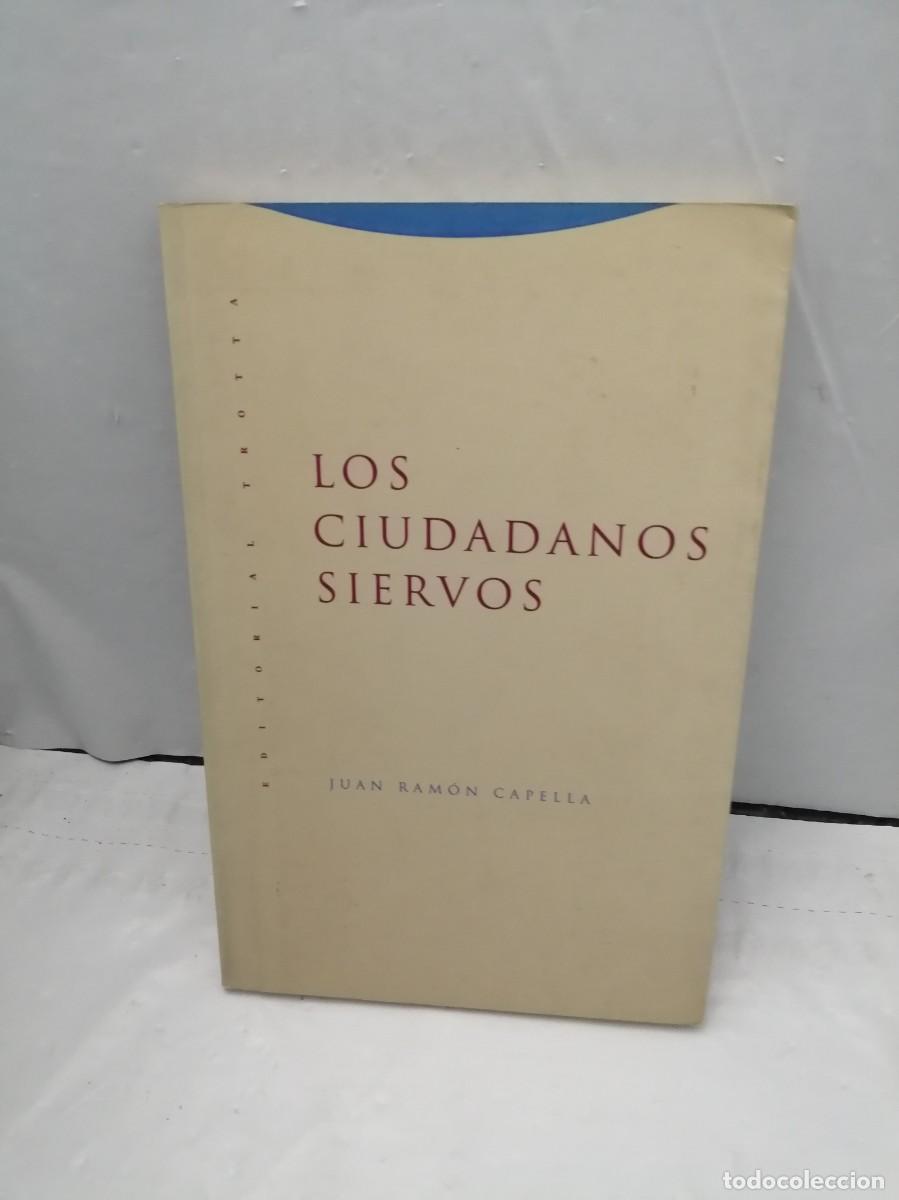 Libros de segunda mano: Los ciudadanos siervos (Primera edici&oacute;n) - Foto 1