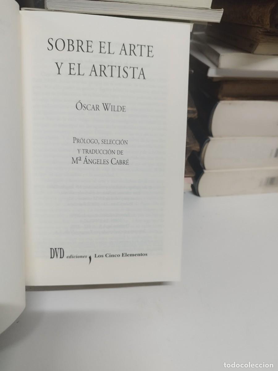 Libros de segunda mano: SOBRE EL ARTE Y EL ARTISTA. OSCAR WILDE. EDICIONES LOS CINCO ELEMENTOS. 2000. - Foto 2