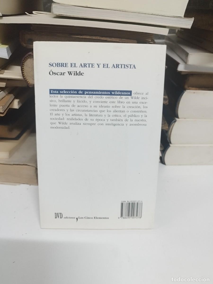 Libros de segunda mano: SOBRE EL ARTE Y EL ARTISTA. OSCAR WILDE. EDICIONES LOS CINCO ELEMENTOS. 2000. - Foto 5