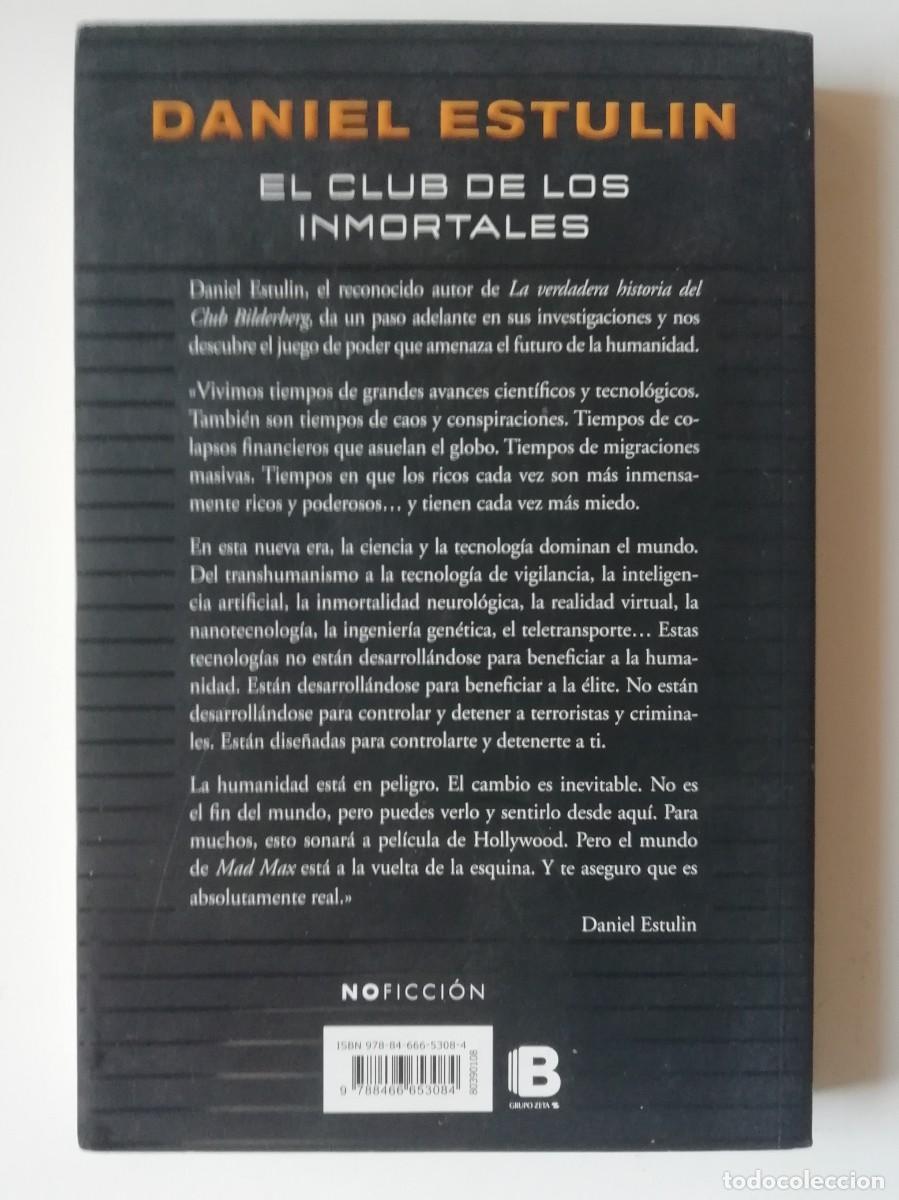 Libros de segunda mano: EL CLUB DE LOS INMORTALES - DANIEL ESTULIN - ED. B 2013 - Foto 2