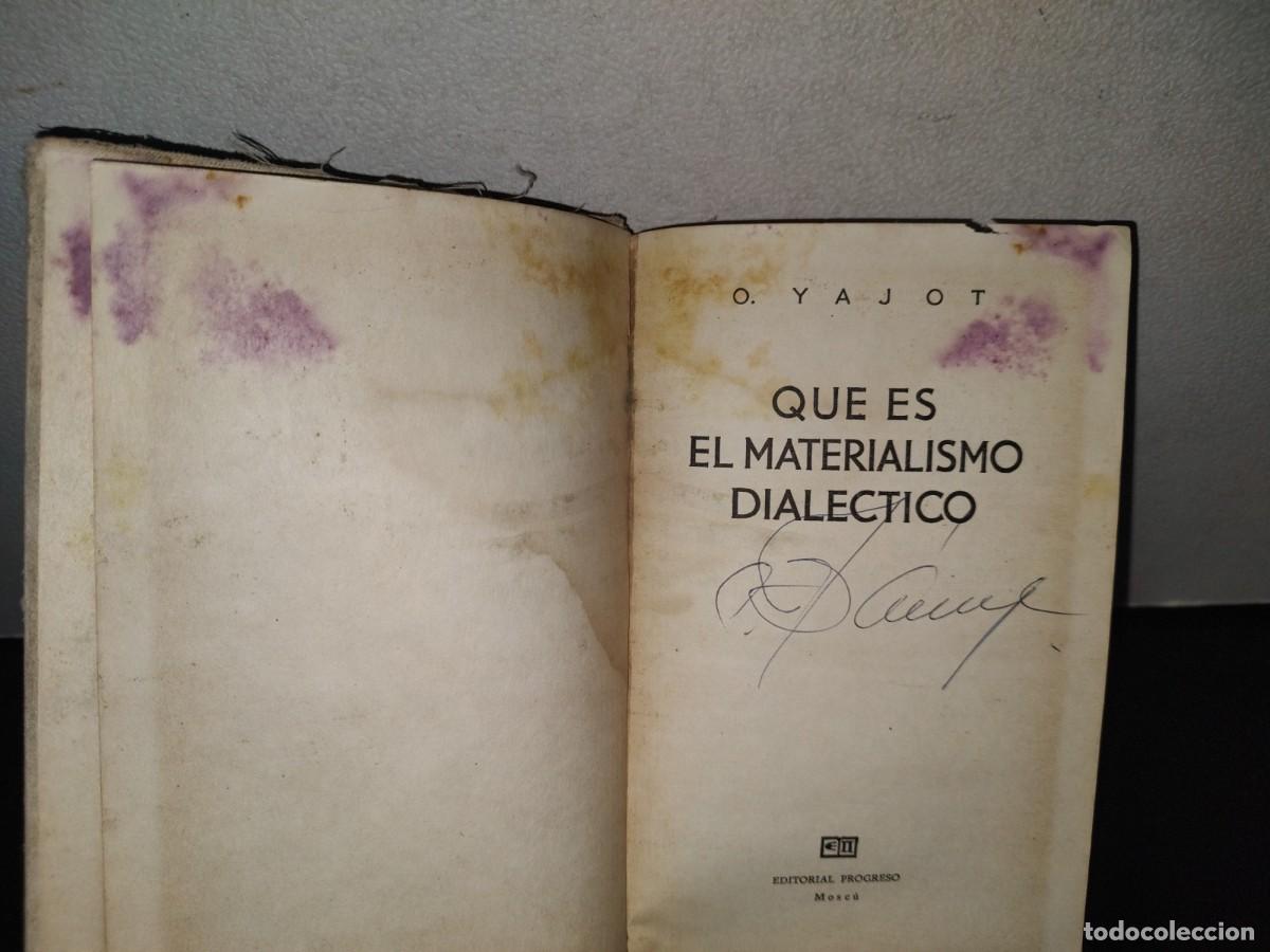 Libros de segunda mano: 85- QU&Eacute; ES EL MATERIALISMO DIAL&Eacute;CTICO - O. YAJOT - EDITORIAL PROGRESO, MOSC&Uacute; - 70S - Foto 4