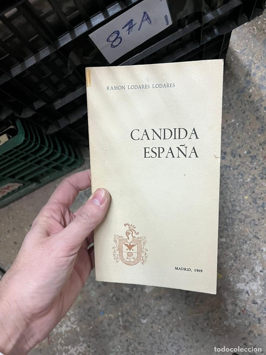 Libros de segunda mano: 87A CANDIDA ESPA&Ntilde;A, RAMON LODARES 1969 - Foto 1