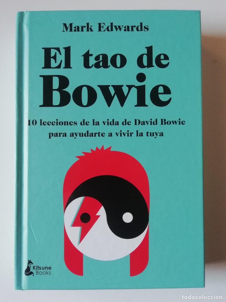 Libros de segunda mano: EL TAO DE BOWIE - MARK EDWARDS - ED. KITSUNE 2021 - Foto 1