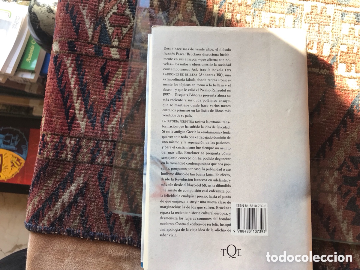 Libros de segunda mano: La Euphoria perpetua. Pascal Bruckner. Ensayo Tusquets. - Foto 3