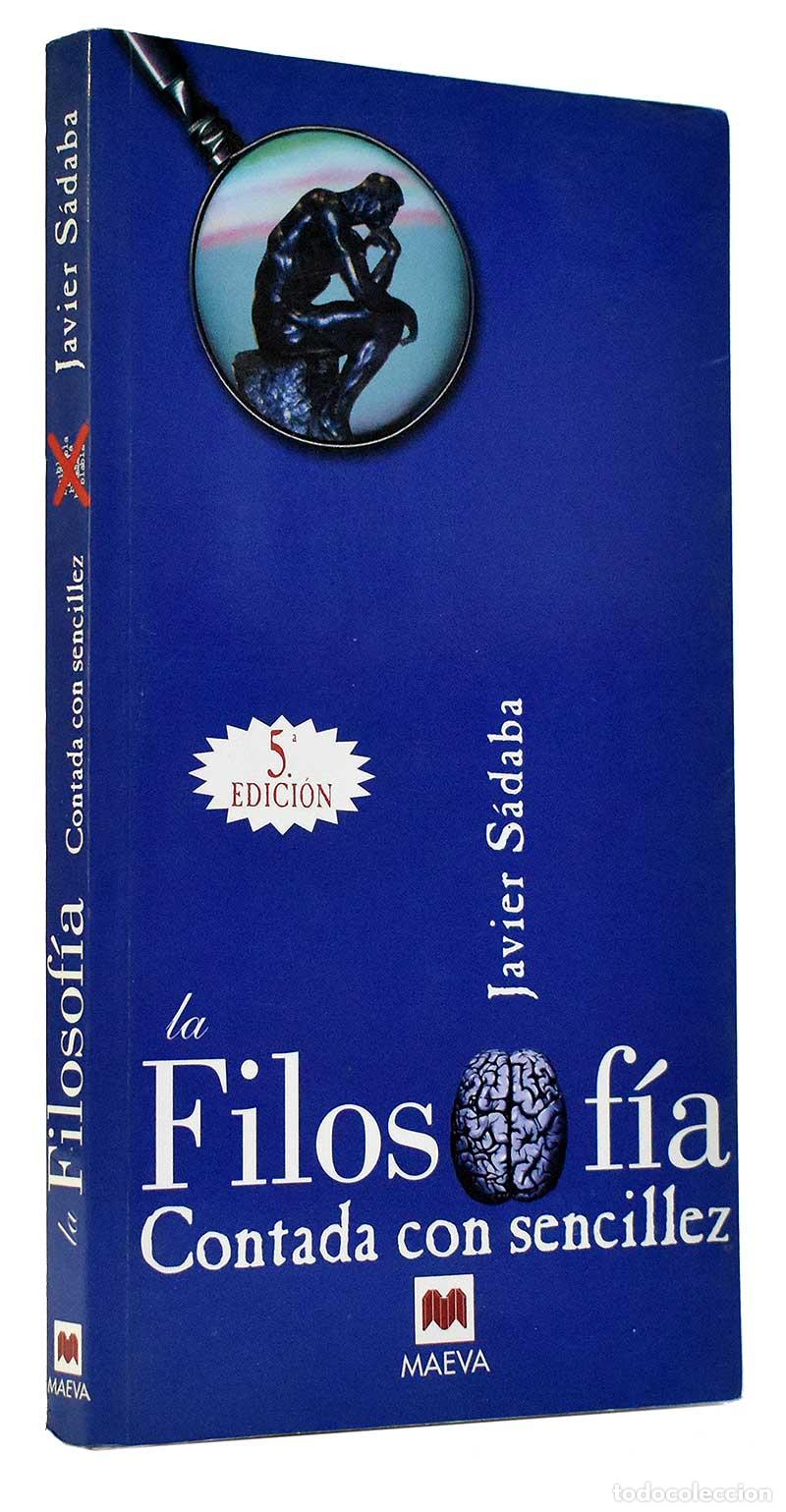 Libros de segunda mano: La filosof&iacute;a contada con sencillez - Javier S&aacute;daba - Foto 1