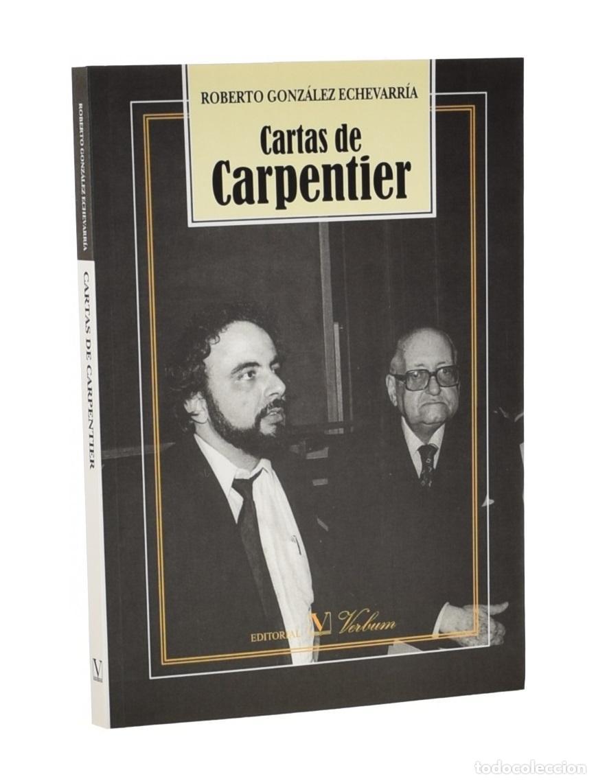 Libros de segunda mano: CARTAS DE CARPENTIER - GONZ&Aacute;LEZ ECHEVARR&Iacute;A, Roberto - Foto 1