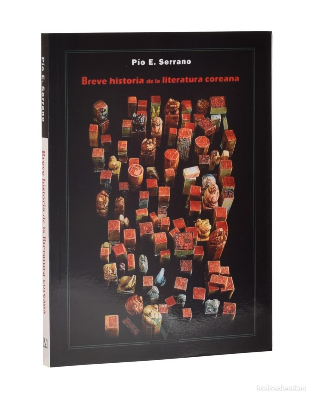 Libros de segunda mano: BREVE HISTORIA DE LA LITERATURA COREANA - SERRANO, P&iacute;o E. - Foto 1