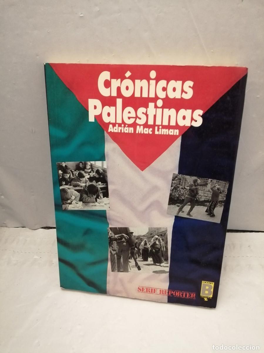 Libros de segunda mano: CR&Oacute;NICAS PALESTINAS (Primera edici&oacute;n) - Foto 1