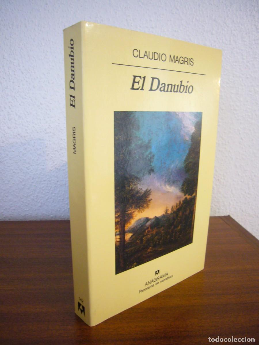 Libros de segunda mano: CLAUDIO MAGRIS: EL DANUBIO (ANAGRAMA, PANORAMA DE NARRATIVAS, 1990) RARA EDICI&Oacute;N