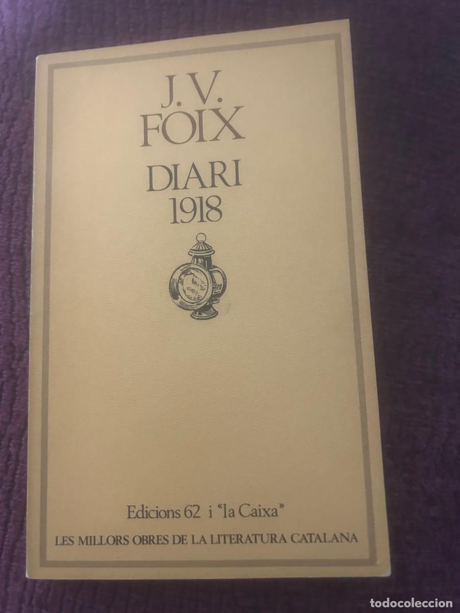 Libros de segunda mano: DIARI 1918. JV. FOIX. - Foto 1