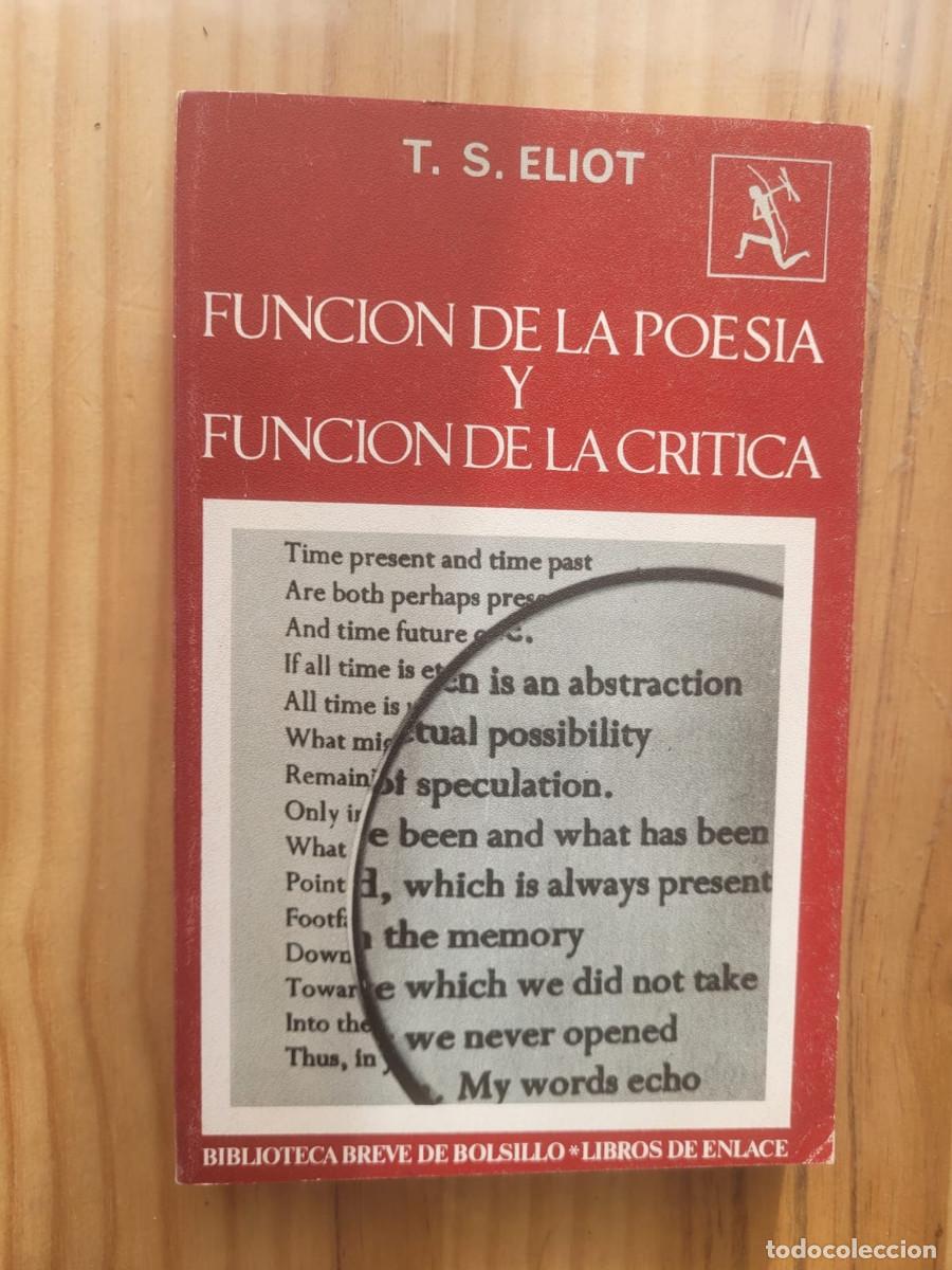 Libros de segunda mano: FUNCI&Oacute;N DE LA POES&Iacute;A Y FUNCI&Oacute;N DE LA CR&Iacute;TICA - T. S. ELIOT - Foto 1
