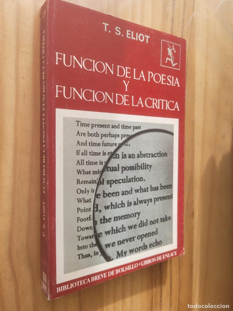 Libros de segunda mano: FUNCI&Oacute;N DE LA POES&Iacute;A Y FUNCI&Oacute;N DE LA CR&Iacute;TICA - T. S. ELIOT - Foto 2