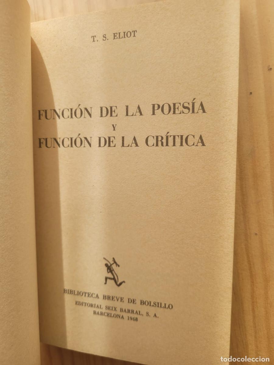 Libros de segunda mano: FUNCI&Oacute;N DE LA POES&Iacute;A Y FUNCI&Oacute;N DE LA CR&Iacute;TICA - T. S. ELIOT - Foto 4