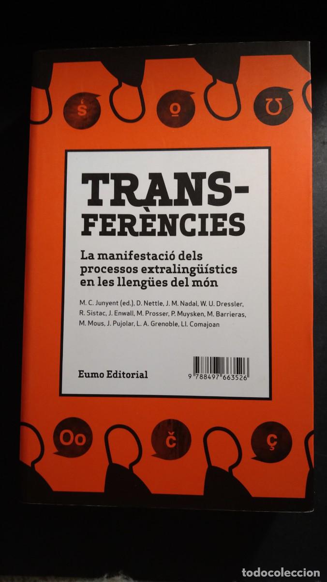 Libros de segunda mano: TRANSFERENCI&Egrave;S.LA MANIFESTACI&Oacute; DELS PROCESSOS EXTRALINGU&Iacute;STICS EN LES LLENGUES DEL M&Oacute;N - Foto 1