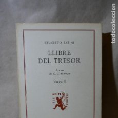 Libros de segunda mano: LATINI, BRUNETTO - LLIBRE DEL TRESOR. VOL. II