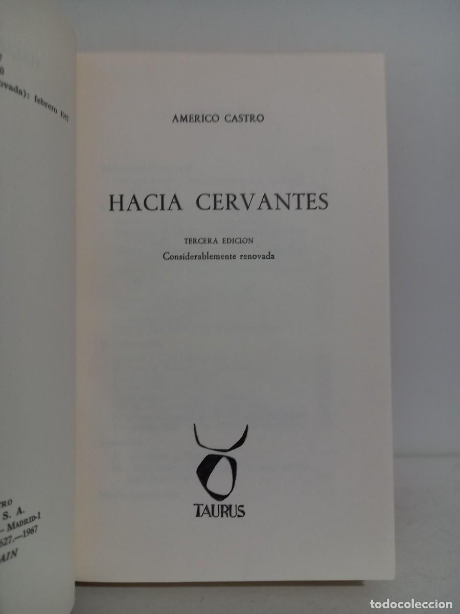 Libros de segunda mano: Americo Castro. Hacia Cervantes. Taurus 1967 - Foto 1