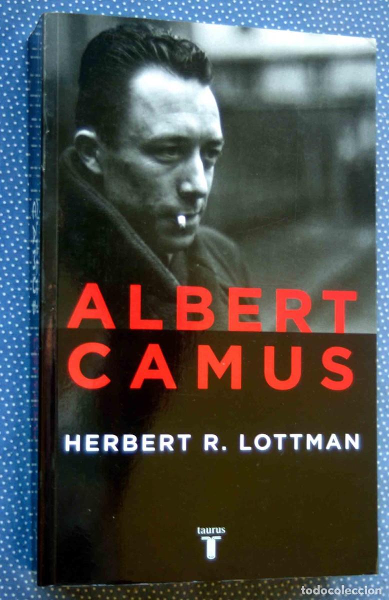 Libros de segunda mano: ALBERT CAMUS - HERBERT R. LOTTMAN - TAURUS -GRAN FORMATO - Foto 1