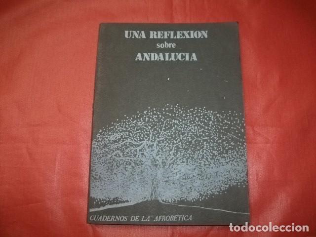 Livros em segunda m&atilde;o: UNA REFLEXI&Oacute;N SOBRE ANDALUC&Iacute;A. CUADERNOS DE LA AFROB&Eacute;TICA