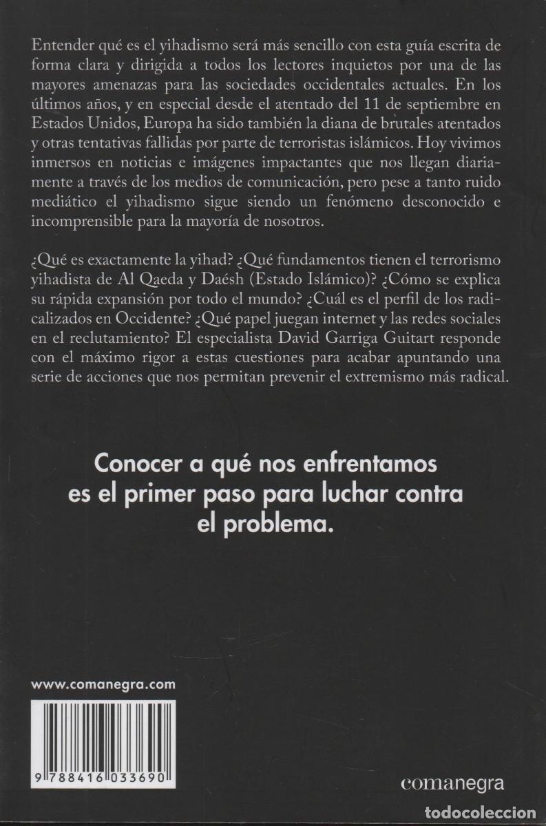 Libros de segunda mano: Yihad &iquest;qu&eacute; es? David Garriga Guitart. Comanegra. 1&ordf;edici&oacute;n. 2015. - Foto 2
