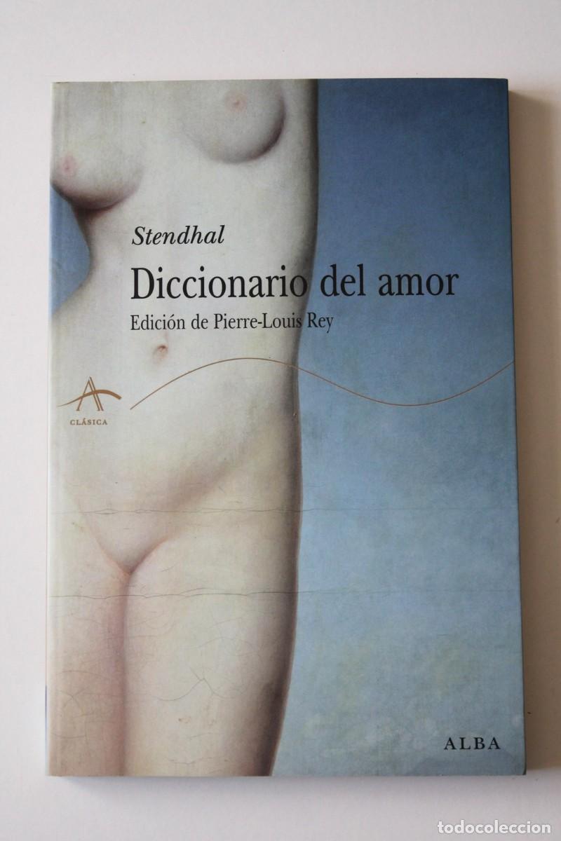Libros de segunda mano: Stendhal - Diccionario del amor - Alba - Foto 2