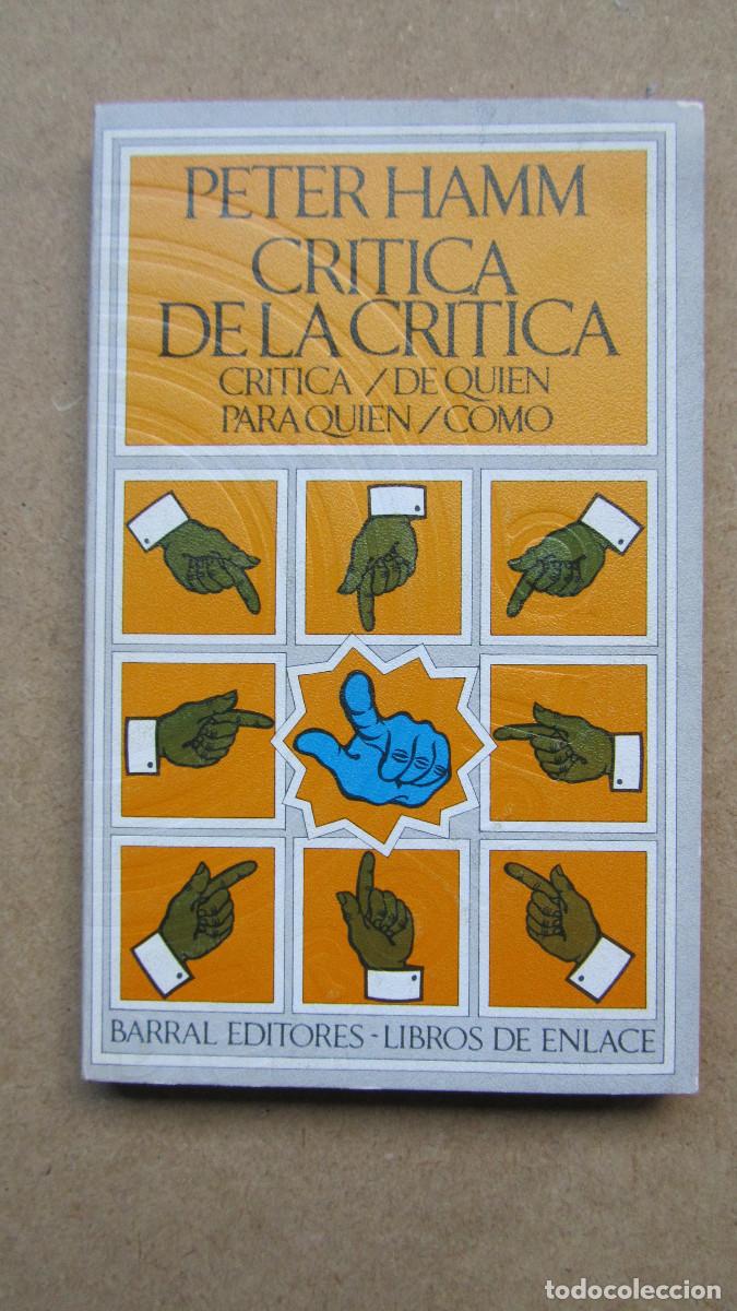Libros de segunda mano: Cr&iacute;tica de la cr&iacute;tica Peter Hamm Barral 1971 - Foto 1