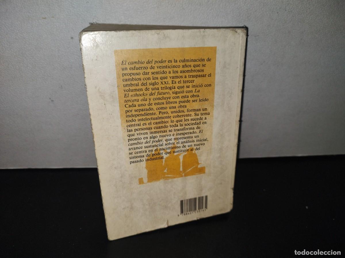 Libros de segunda mano: 128- EL CAMBIO DEL PODER. POWERSHIFT - ALVIN TOFFLER - Foto 3