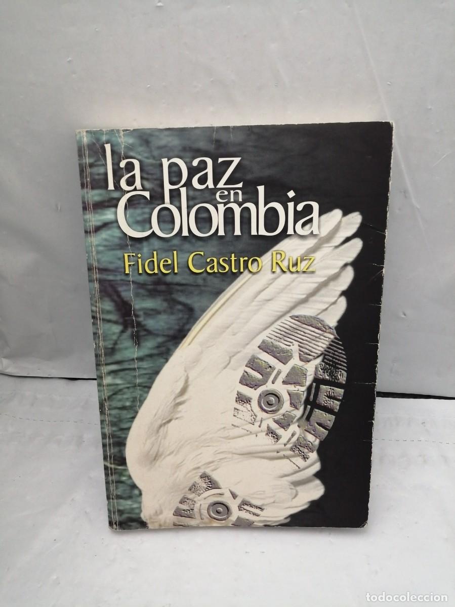 Libros de segunda mano: La Paz En Colombia (Primera edici&oacute;n) - Foto 1