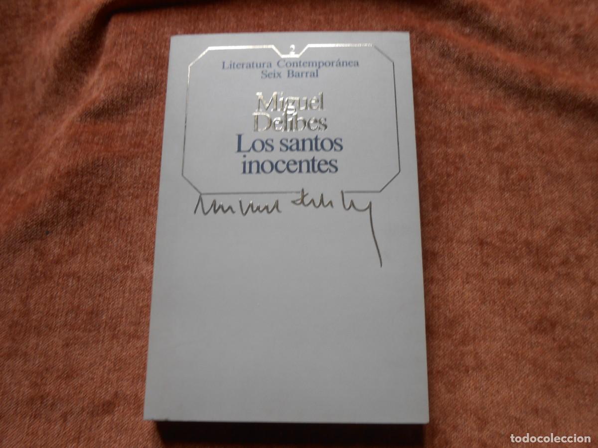 Libros de segunda mano: LOS SANTOS INOCENTES Miguel Delibes - Foto 1