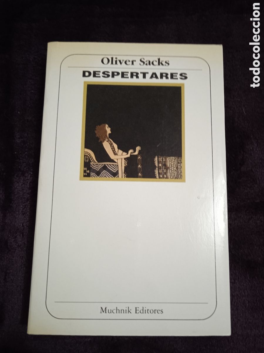 Libros de segunda mano: DESPERTARES, / OLIVER SACKS -ED. MUCHNIK EDITORES - Foto 1