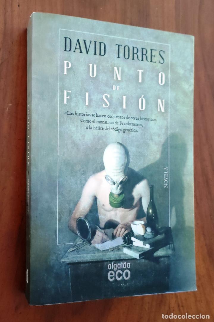 Libros de segunda mano: PUNTO DE FISI&Oacute;N - DAVID TORRES - Foto 1