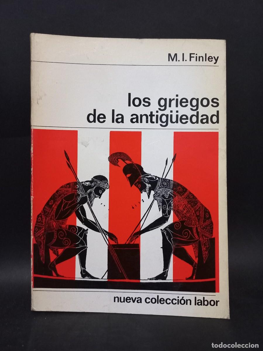 Libros de segunda mano: M. I. FINLEY - LOS GRIEGOS DE LA ANTIG&Uuml;EDAD - 1972 - Foto 1