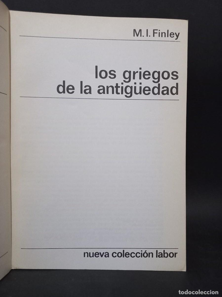 Libros de segunda mano: M. I. FINLEY - LOS GRIEGOS DE LA ANTIG&Uuml;EDAD - 1972 - Foto 2