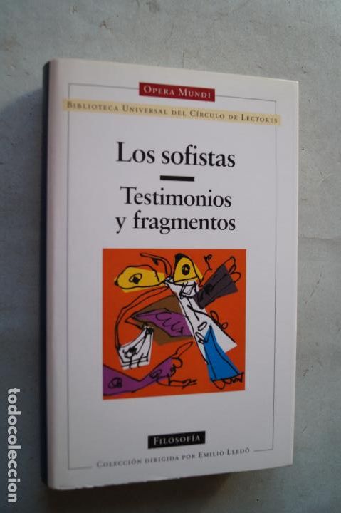 Libros de segunda mano: TESTIMONIOS Y FRAGMENTOS. LOS SOFISTAS. - Foto 1