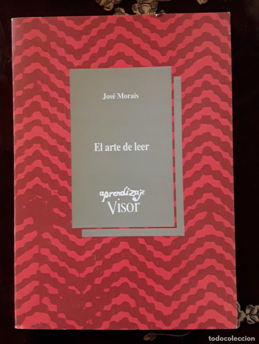 Libros de segunda mano: El arte de leer - Jos&eacute; Morais - Foto 1